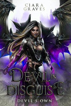 Devil in Disguise (Devil's Own, #4) (eBook, ePUB) - Graves, Ciara