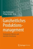 Ganzheitliches Produktionsmanagement (eBook, PDF)