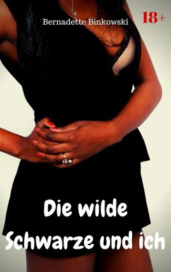 Cover Die wilde Schwarze und ich (eBook, ePUB)