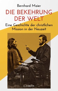 Die Bekehrung der Welt (eBook, ePUB) - Maier, Bernhard