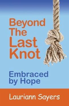 Cover Beyond The Last Knot (eBook, ePUB)