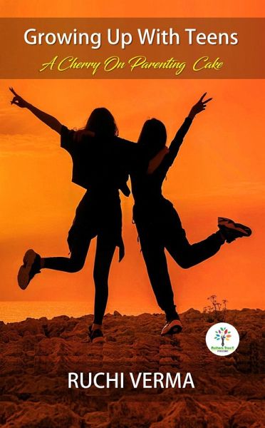 Growing Up With Teens (children/parential/educational/acadamic, #1) (eBook, ePUB) Growing Up With Teens (children/parential/educational/acadamic, #1) (eBook, ePUB)