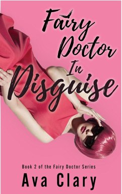 Cover Fairy Doctor In Disguise (eBook, ePUB)