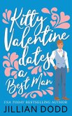 Kitty Valentine Dates a Best Man (eBook, ePUB)