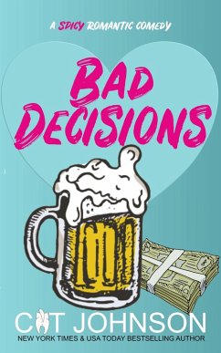Bad Decisions (Smalltown Secrets, #8) (eBook, ePUB) - Johnson, Cat