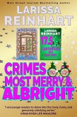 Crimes Most Merry and Albright: A Maizie Albright Star Detective "Between Cases" Holiday Omnibus (Maizie Albright Star Detective series) (eBook, ePUB)