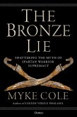 The Bronze Lie (eBook, ePUB)