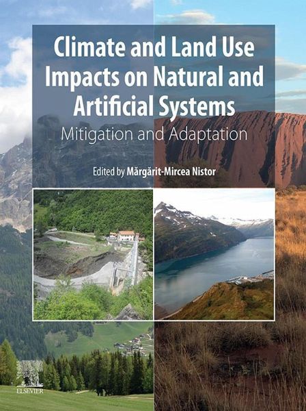 Climate and Land Use Impacts on Natural and Artificial Systems (eBook, ePUB) Climate and Land Use Impacts on Natural and Artificial Systems (eBook, ePUB)