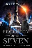 The Prophecy of the Seven (The Starsea Cycle, #5) (eBook, ePUB)