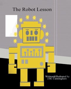The Robot Lesson (eBook, ePUB) - Cunningham, J. M.