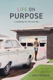 Life on Purpose (eBook, ePUB)