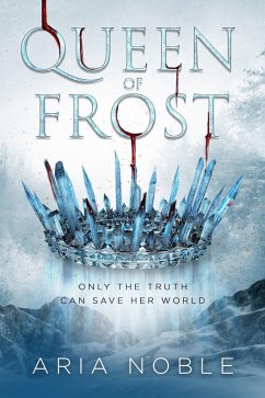 Queen of Frost (eBook, ePUB) - Noble, Aria