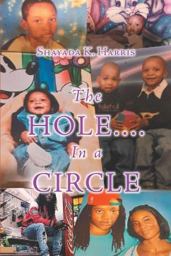 The Hole....In a Circle (eBook, ePUB) - Harris, Shayada K.