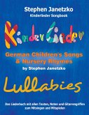 Kinderlieder Songbook - German Children's Songs & Nursery Rhymes - Lullabies (eBook, PDF) Kinderlieder Songbook - German Children's Songs & Nursery Rhymes - Lullabies (eBook, PDF)