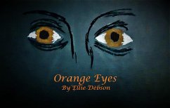 Orange Eyes (eBook, ePUB) - Debson, Ellie