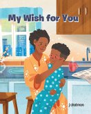My Wish for You (eBook, ePUB)
