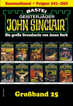 John Sinclair Großband 25 (eBook, ePUB) - Dark, Jason