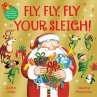 Fly, Fly, Fly Your Sleigh (eBook, ePUB) - Bild 1
