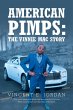 American Pimps: The Vinnie Mac Story... - Bild 1