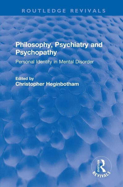 Philosophy, Psychiatry and Psychopathy (eBook, ePUB)