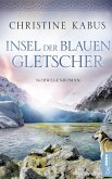 Insel der blauen Gletscher (eBook, ePUB)