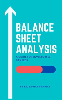 Balance Sheet Analysis (eBook, ePUB) - Kumar, Sharma Raj