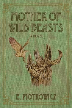 Mother of Wild Beasts (eBook, ePUB)