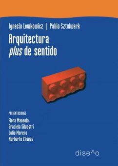 Arquitectura plus de sentido (eBook, PDF) - Sztulwark, Pablo; Lewkowicz, Ignacio