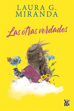 Las otras verdades (eBook, ePUB) - Miranda, Laura G.