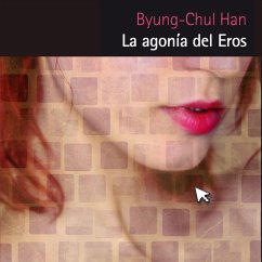 La agonía del Eros (MP3-Download) - Han, Byung-Chul