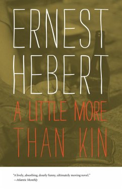 A Little More than Kin (eBook, ePUB) - Hebert, Ernest