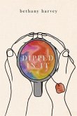 Dipped In It (eBook, ePUB)