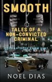 Smooth: Tales of A Non-Convicted Criminal (eBook, ePUB)