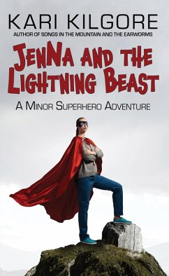 Cover Jenna and the Lightning Beast: A Minor Superhero Adventure (eBook, ePUB)