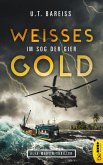 Weißes Gold - Im Sog der Gier (eBook, ePUB)