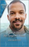 How to Heal the Surgeon's Heart (eBook, ePUB)