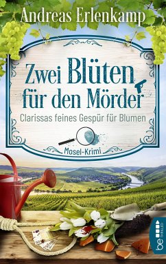 Zwei Blüten für den Mörder / Clarissas feines Gespür Bd.2 (eBook, ePUB) - Erlenkamp, Andreas