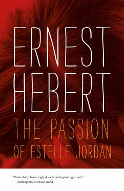 The Passion of Estelle Jordan (eBook, ePUB) - Hebert, Ernest