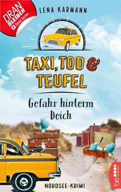 Gefahr hinterm Deich / Taxi, Tod und Teufel Bd.7 (eBook, ePUB) - Karmann, Lena