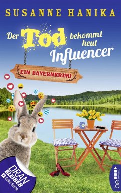 Der Tod bekommt heut Influencer / Sofia und die Hirschgrund-Morde Bd.14 (eBook, ePUB) - Hanika, Susanne