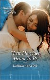 Their Marriage Meant To Be (eBook, ePUB)