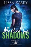 Marked by Shadows (Simply Crafty Paranormal Mystery, #2) (eBook, ePUB)