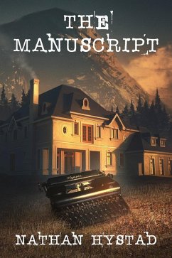 The Manuscript (eBook, ePUB) - Hystad, Nathan