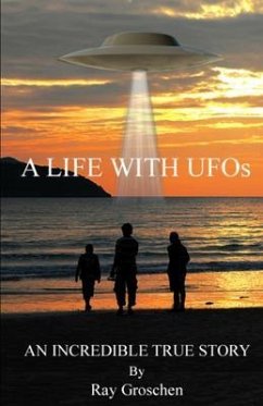 A LIFE WITH UFOs (eBook, ePUB) - Groschen, Ray