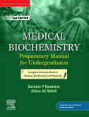 Medical Biochemistry: Preparatory Manual for Undergraduates_2e-E-book (eBook, ePUB)