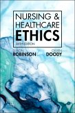 Nursing & Healthcare Ethics - E-Book (eBook, ePUB)