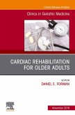 Cardiac Rehabilitation, An Issue of Clinics in Geriatric Medicine (eBook, ePUB)