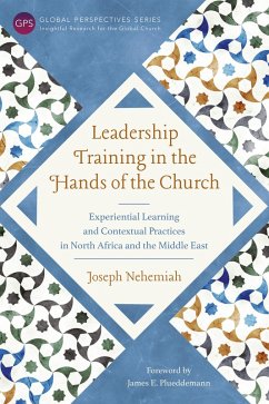 Leadership Training in the Hands of the Church (eBook, ePUB) - Nehemiah, Joseph