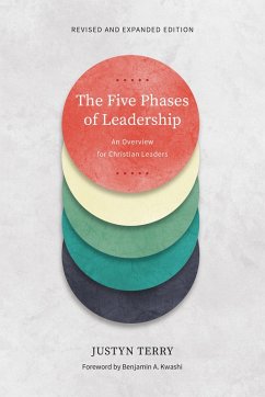 The Five Phases of Leadership (eBook, ePUB) - Terry, Justyn