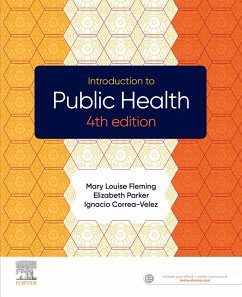 Introduction to Public Health (eBook, ePUB) - Parker, Elizabeth; Correa-Velez, Ignacio